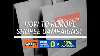 HOW TO REMOVE SHOPEE CAMPAIGNS/VOUCHERS/CASHBACK? | SHOPEE VLOG | Peytligaya