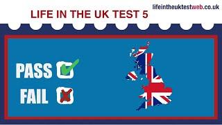  Life in the UK Test 5 UPDATED! - British Citizenship 2024 