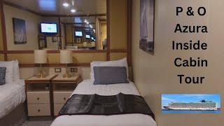 P&O Azura Cruise Ship  Inside Cabin Tour - Cabin R221 on Deck 14 Forward with ~Twin Configuration