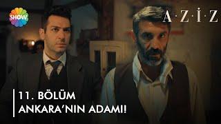 Aziz, Ankara'nın adamını öğreniyor! | @azizshowtv 11. Bölüm