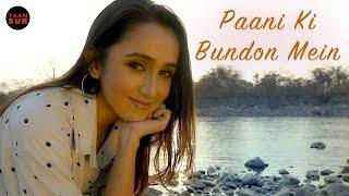 Paani Ki Bundon Mein | Tanushree Saha | Som Chakraborty | Srijana | Jay Bose |  Bollywood Love Song