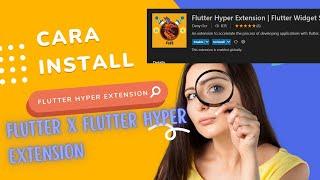 Cara Install Flutter Hyper Extension