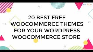 20 Best Free WooCommerce Themes For Your WordPress WooCommerce Store