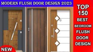 Top 150 Modern Flush Door Design 2023 ||• Letest Bedroom Flush Door Design ideas