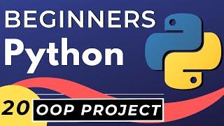 Python OOP (Object-Oriented Programming) Project for Beginners