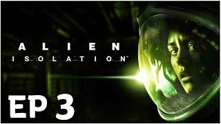 Chey Plays Alien: Isolation Ep. 3 | THE WHOLE SHIP IS ON FIRE