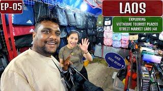 Vientiane Night Market - Laos  EP -05 