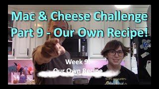 Mac & Cheese Showdown Part 9 Ours / Mac & Cheese Challenge / Chocolove Orange Peel & Dark Chocolate