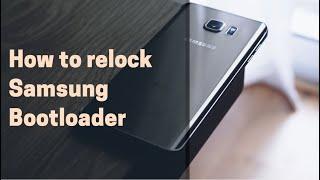 How To Relock Bootloader On Samsung Galaxy Phones Method 2