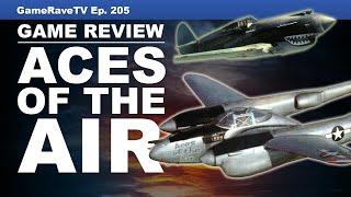 Aces of the Air Game Review | Game-Rave TV Ep. 205