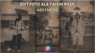 Cara edit foto aesthetic ala 90an | edit foto menjadi jadul | PicsArt tutorial