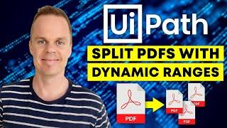 How To Split PDFs With Dynamic Ranges In UiPath