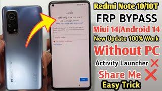 Redmi Note 10/10T/10 Pro frp bypass letest security 2024  MiUi 14 | Google Account Bypass without pc