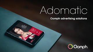 Adomatic – Oomph Advertising Solutions