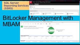 How to provision, manage, BitLocker with Microsoft BitLocker Administration and Management (MBAM)