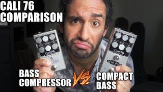 Origin Effects Cali76 Comparison | Compact Bass vs Bass Compressor