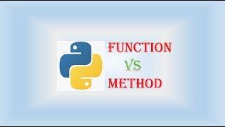 Difference between Function & Method in Python | Function Vs Method
