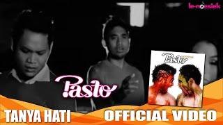 Pasto - Tanya Hati [Official Video Karaoke]