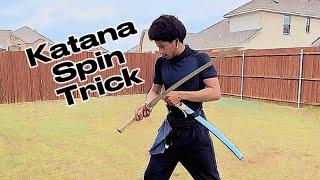 How To Spin The Katana