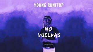 YOUNG RUNITUP - NO VUELVAS PROD BY. CERTI BEATS (VISUALIZER) *OFFICIAL AUDIO