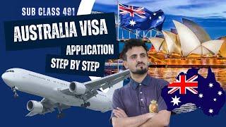 Filling Australia Subclass 491 Visa Application | Step by Step Guide