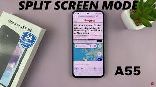 How To Use Split Screen Mode On Samsung Galaxy A55 5G