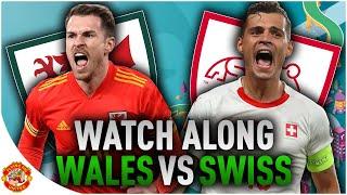 Wales VS Switzerland 1-1 EURO 2020 LIVE WATCH ALONG