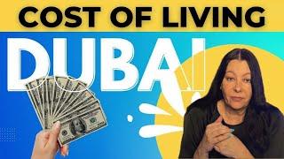 Dubai Cost of Living: What You Should Expect