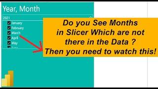 Months in Slicer Appearing when you don't have any data ? PowerBI Tutorial