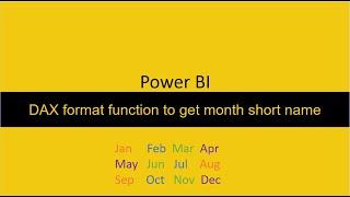 Extract Month Short Form from a date in Power BI using DAX format function