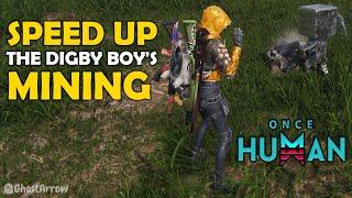 Once Human - How to Increase The Digby Boy's Mining Speed - Faster Ore Farming