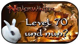  NEVERWINTER: Special - Ich bin Level 70! Und jetzt? [Guide]