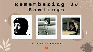 Remembering JJ Rawlings with Fritz Baffour