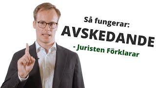 Avskedande | Så funkar det | Juristen Förklarar