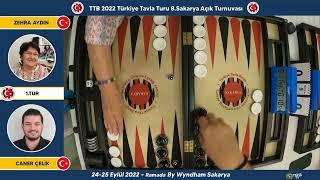 Caner ÇELİK - Zehra AYDIN (1.Tur) | TTB 2022 Türkiye Tavla Turu 8.Sakarya Açık Turnuvası