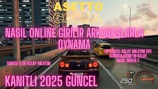 ASETTO CORSA ONLİNE DPC SUNUCULARINA GİRME ARKADAŞLARLA ONLİNE OYNAMA