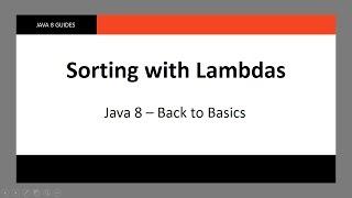Java 8 Sorting with Lambdas