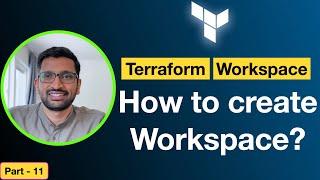 Terraform workspace | How to handle Terraform Workspaces - Part 11