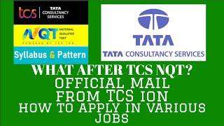 What to do After TCS NQT Result? How to Apply in Jobs? Official Mail from TCS iON