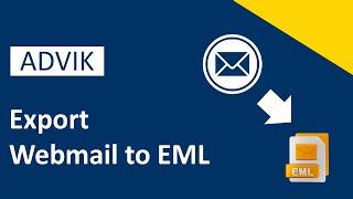 How to Export Webmail to EML Files in Batch? Step-by-Step Guide