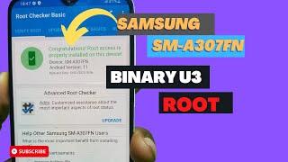 HOW TO ROOT SAMSUNG A30s[SM-A307FN] BINARY 3 Android 11 || ROOT A307FN U3 1000% DONE#Root #A307FN