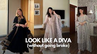 How To Look EXPENSIVE ON A BUDGET IN INDIAN WEAR 