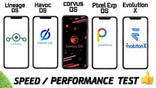 LineageOS vs Corvus vs Pixel vs EvolutionX vs Havoc - Speed Test & AnTuTu