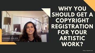 Why you should get a copyright registration for your artistic works