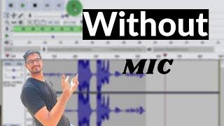 How To Record Voice without Mic in Pc | Hindi/Urdu Video