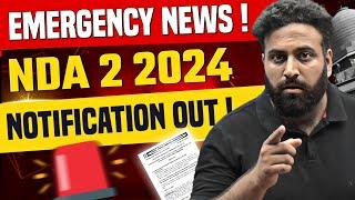 Emergency UpdateNDA 2 2024 Notification | NDA Application Form Live Now | NDA Exam Date | LWS