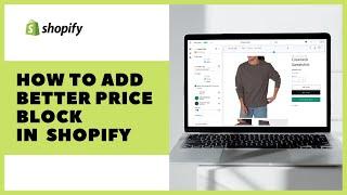 How to add Better Price block in Shopify