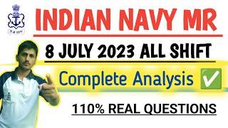 8 July 2023 All Shift Indian Navy MR Exam AnalysisComplete ReviewBy - Anand Sir @navypuracademy