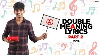 Double Meaning Lyrics - Part 2 | Tamil  | Abhistu