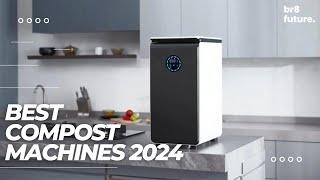 Best Compost Machines 2024 ️ [Part 2]